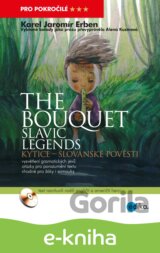 The bouquet - Slavic legends / Kytice - Slovanské pověsti