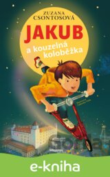 Jakub a kouzelná koloběžka