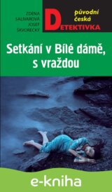 Setkání v Bílé dáme, s vraždou