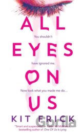 All Eyes on Us