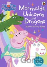 Peppa Pig: Mermaids, Unicorns and Dragons