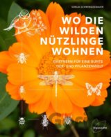 Wo die wilden Nützlinge wohnen