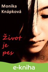 Život je pes