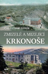 Zmizelé a mizející Krkonoše