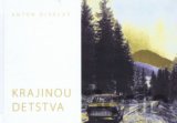 Krajinou detstva
