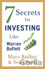 7 Secrets to Investing Like Warren Buffett