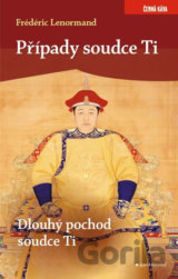 Dlouhý pochod soudce Ti