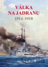 Válka na Jadranu 1914-1918