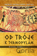 Od Tróje k Termopylám