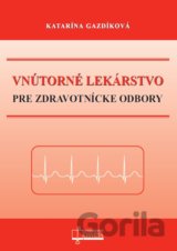 Vnútorné lekárstvo pre zdravotnícke odbory
