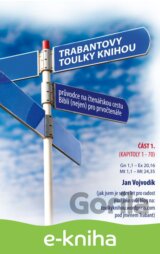 Trabantovy toulky Knihou – část 1.