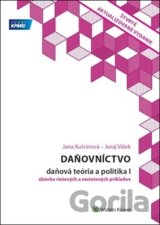Daňovníctvo - daňová teória a politika I