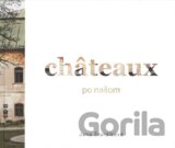 Châteaux po našom