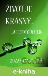 Život je krásný, ale poťouchlík