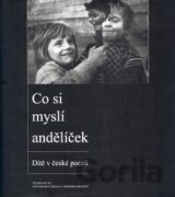 Co si myslí andělíček
