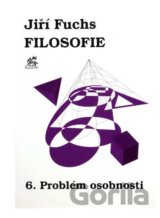 Filosofie 6. - Problém osobnosti