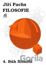Filosofie 4. - Bůh filosofů