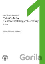 Vybrané témy z ošetrovateľskej problematiky 1. časť
