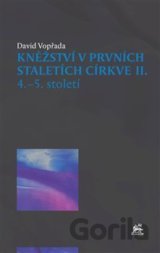 Kněžství v prvních staletích církve II