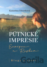 Pútnické impresie Európou a Ruskom