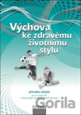 Výchova ke zdravému životnímu stylu