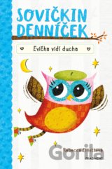 Sovičkin denníček: Evička vidí ducha