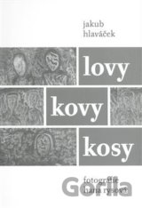 Lovy kovy kosy