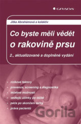 Co byste měli vědět o rakovině prsu