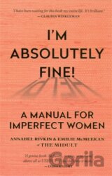 Im Absolutely Fine!