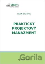 Praktický projektový manažment