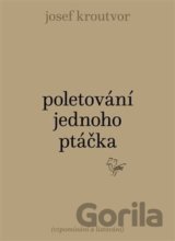 Poletování jednoho ptáčka