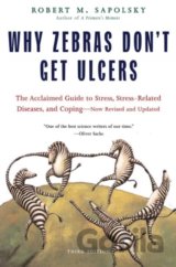 Why Zebras Don't Get Ulcers