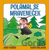 Polámal se mraveneček