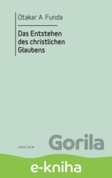 Das Entstehen des Christlichen Glaubens