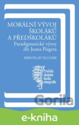 Morální vývoj školáků a předškoláků