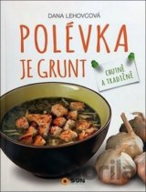 Polévka je grunt