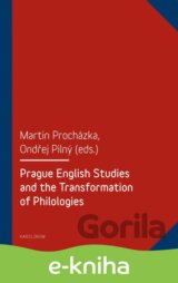 Prague English Studies and the Transformation of Philologies