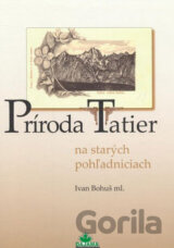 Príroda Tatier na starých pohľadniciach
