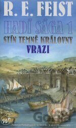 Hadí sága 1: Stín temné královny - Vrazi