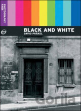 Photography FAQs: Black and White