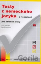 Testy z nemeckého jazyka s riešeniami pre stredné školy