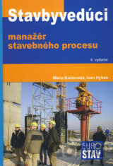 Stavbyvedúci - manažér stavebného procesu