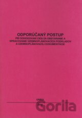 Odporúčaný postup pri dohodovaní cien za obstaranie a spracovanie územnoplánovacích podkladov a územnoplánovacej dokumentácie