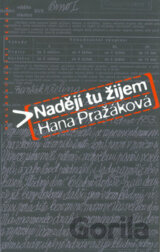 Nadějí tu žijem