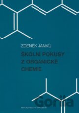 Školní pokusy z organické chemie