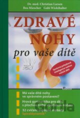 Zdravé nohy pro vaše dítě