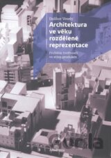 Architektura ve věku rozdělené reprezentace
