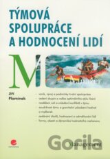 Týmová spolupráce a hodnocení lidí