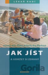 Jak jíst a udržet si zdraví