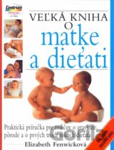 Veľká kniha o matke a dieťati